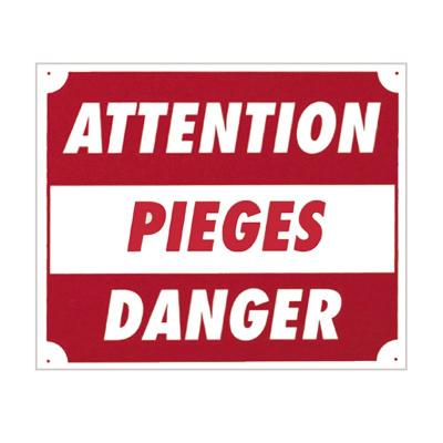 Panneau pancarte akilux attention pieges danger rouge pas cher