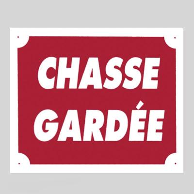 Panneau pancarte akilux chasse gardee 30x25 cm rouge