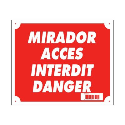 Panneau pancarte akilux mirador acces interdit danger