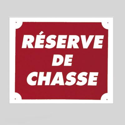 Panneau pancarte akilux reserve de chasse 30x25 cm rouge 1